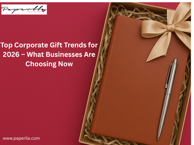 Top Corporate Gift Trends for 2026 – What Businesses Are Choosing Now