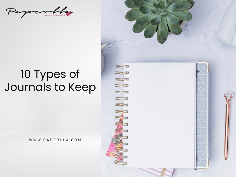 10 Types of Journals to Keep – Paperlla