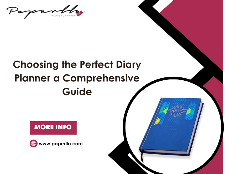 Comprehensive Guide for Choosing the Perfect Diary Planner