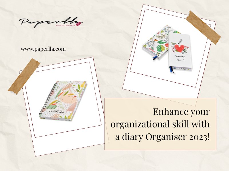 Enhance Your Organizational Skill With a Diary Organiser 2023!