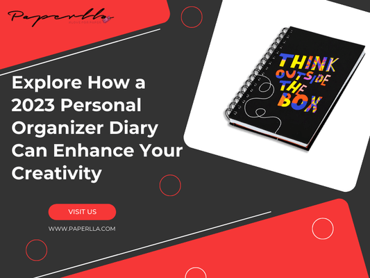 Explore How a 2023 Personal Organizer Diary Can Enhance Your Creativity